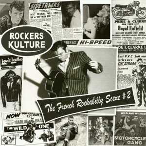 V.A. - Rockers Kulture : The French Rockabilly Scene Vol 2 - Klik op de afbeelding om het venster te sluiten